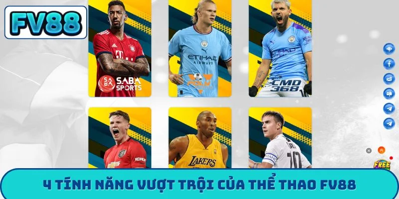 4 tính năng vượt trội của thể thao FV88