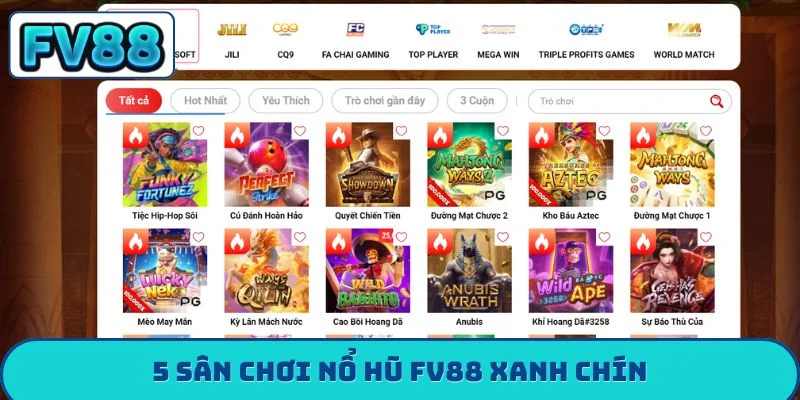 5 sân chơi nổ hũ FV88 xanh chín