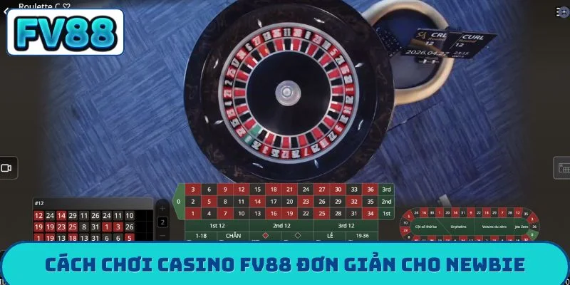 Cách chơi casino FV88 đơn giản cho newbie