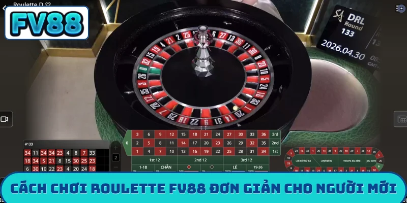 Roulette FV88 - Top 4 Tuyệt Kỹ Săn Thưởng Đỉnh Cao Nhất Cách chơi Roulette FV88 đơn giản cho người mới