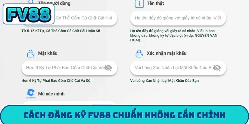 Cách đăng ký FV88 chuẩn không cần chỉnh