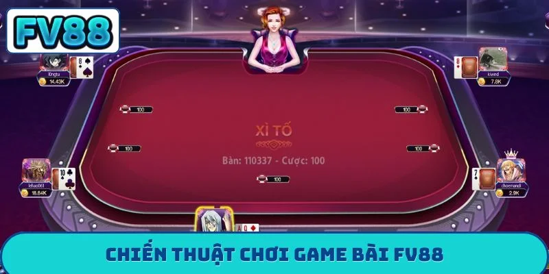 Chiến thuật chơi game bài FV88