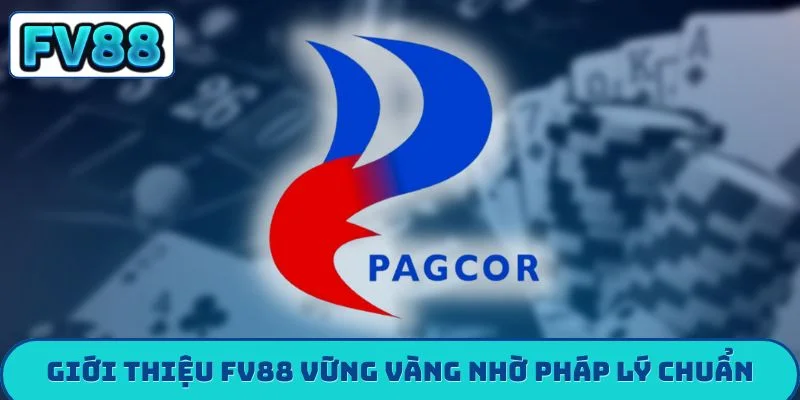 Giới thiệu FV88 vững vàng nhờ pháp lý chuẩn