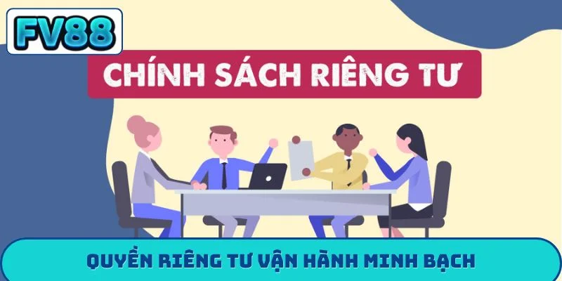 Quyền riêng tư vận hành minh bạch