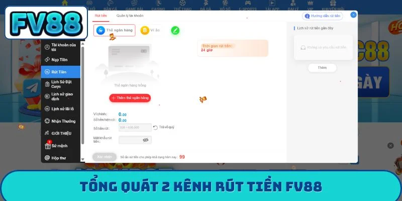 Tổng quát 2 kênh rút tiền FV88